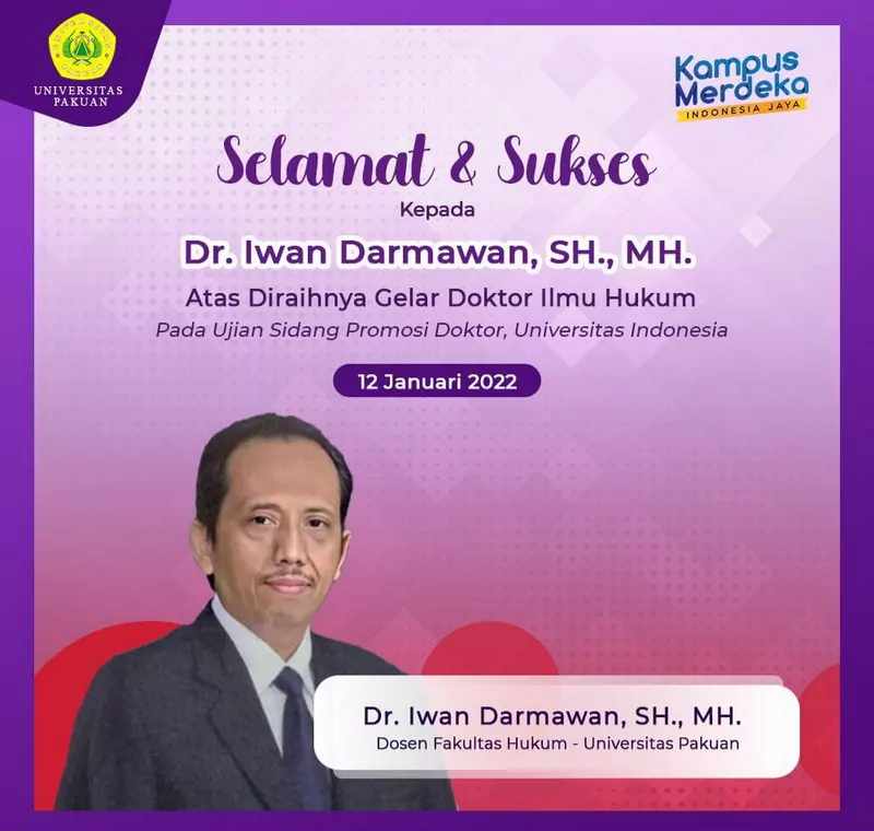 Dr. Iwan Darmawan Raih Gelar Doktor  Ilmu Hukum Pidana Adat Pertama di Indonesia
